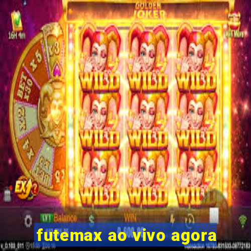 futemax ao vivo agora